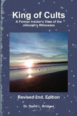 King of Cults-2nd Edition - David Bridges - cover