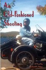 An Old-Fashioned Shooting