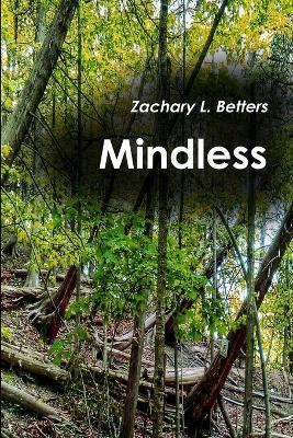 Mindless - Zachary Betters - cover