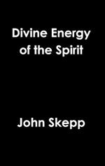 Divine Energy of the Spirit