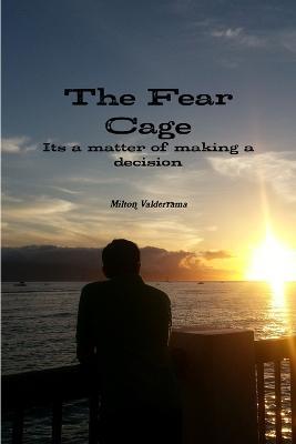 The Fear Cage - Milton Valderrama - cover