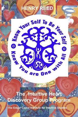 The Intuitive Heart Discovery Group Program - Henry Reed - cover