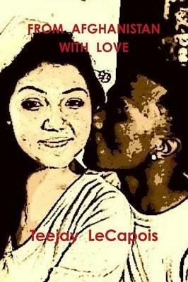 From Afghanistan with Love - Teejay LeCapois - cover