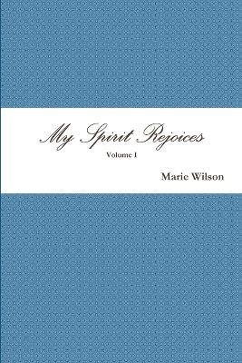 My Spirit Rejoices - Marie Wilson - cover