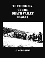 The History of the Death Valley Region