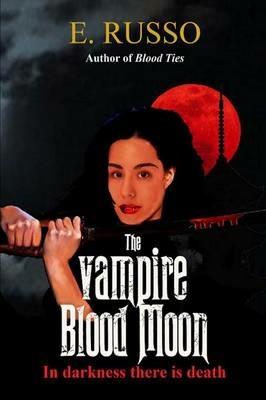 The Vampire Blood Moon - Ed Russo - cover