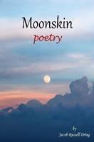 Moonskin: Poetry - Jacob Russell Dring - cover