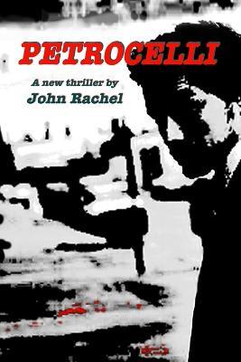 Petrocelli - John Rachel - cover