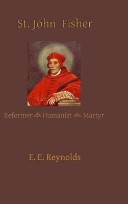 St. John Fisher - E. E. Reynolds - cover