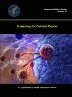 Screening for Cervical Cancer - Systematic Evidence Review (Number 25) - U.S. Department of Health and Human Services - cover