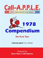 Call-A.P.P.L.E. Magazine - 1978 Compendium - Bill Martens,Brian Wiser - cover
