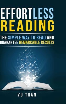 Effortless Reading Hardcover - Vu Tran - cover