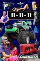 11 - 11 - 11 (Book 1 of John Rachel's End-of-the-World Trilogy) - John Rachel - cover