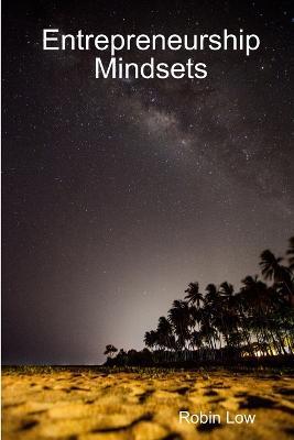 Entrepreneurship Mindsets - Robin Low - cover