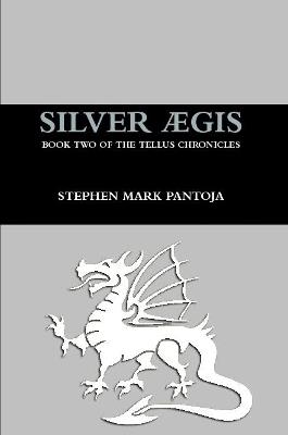 Silver Aegis - Stephen Pantoja - cover