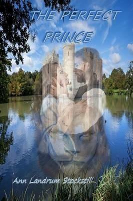 THE Perfect Prince - ANN LANDRUM STOCKSTILL - cover