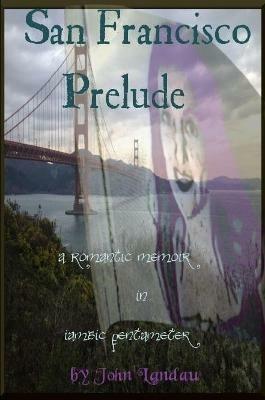 San Francisco Prelude - John Landau - cover