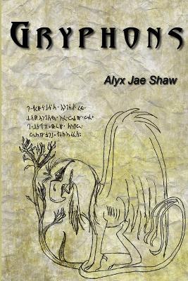 Gryphons - Alyx Jae Shaw - cover