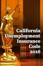 California Unemployment Insurance Code 2016