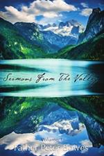 Sermons from the Valley - Vol. 1