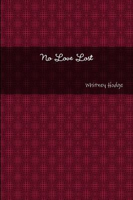 No Love Lost - Whitney Hodge - cover