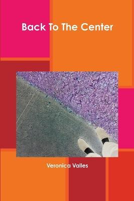 Back To The Center - Veronica Valles - cover