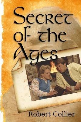 Secret of the Ages - Robert Collier - cover