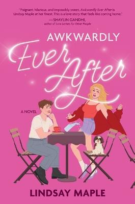 Awkwardly Ever After - Lindsay Maple - cover