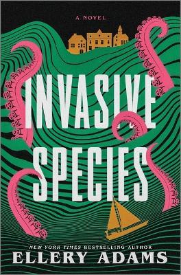 Invasive Species - Ellery Adams - cover