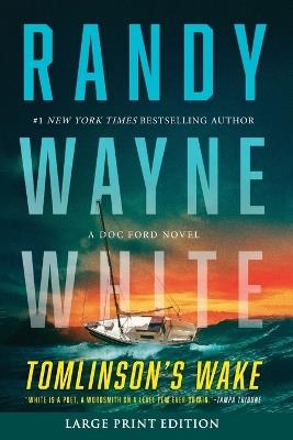 Tomlinson's Wake: A Doc Ford Novel - Randy Wayne White - cover