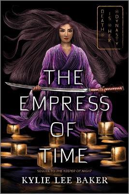 The Empress of Time - Kylie Lee Baker - cover