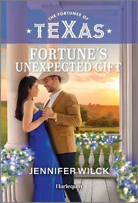 Fortune's Unexpected Gift - Jennifer Wilck - cover