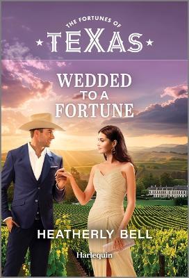 Wedded to a Fortune - Heatherly Bell - cover