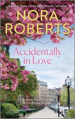 Accidentally in Love - Nora Roberts - cover