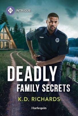Deadly Family Secrets - K D Richards - cover