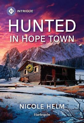 Hunted in Hope Town - Nicole Helm - cover