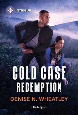 Cold Case Redemption - Denise N Wheatley - cover