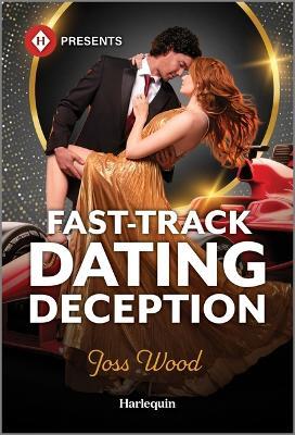 Fast-Track Dating Deception - Joss Wood - cover