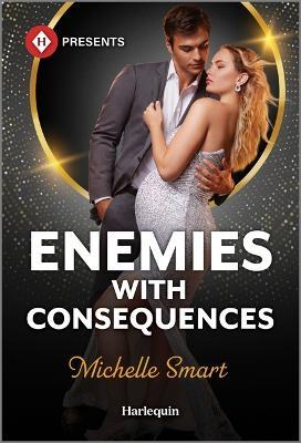 Enemies with Consequences - Michelle Smart - cover