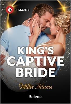 King's Captive Bride - Millie Adams - cover