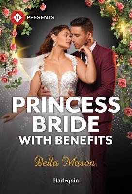 Princess Bride with Benefits - Bella Mason - cover