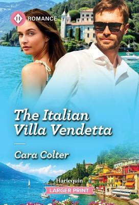 The Italian Villa Vendetta - Cara Colter - cover
