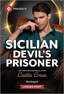 Sicilian Devil's Prisoner - Caitlin Crews - cover