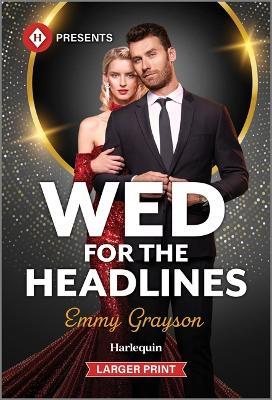 Wed for the Headlines - Emmy Grayson - cover