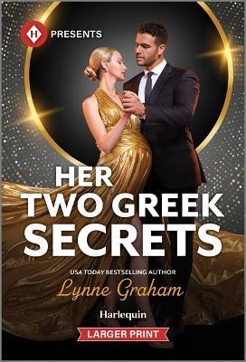 Her Two Greek Secrets - Lynne Graham - cover