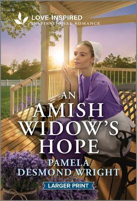 An Amish Widow's Hope: An Uplifting Inspirational Romance - Pamela Desmond Wright - cover