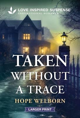 Taken Without a Trace - Hope Welborn - cover