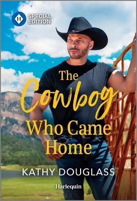 The Cowboy Who Came Home - Kathy Douglass - cover