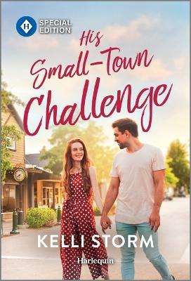 His Small-Town Challenge - Kelli Storm - cover