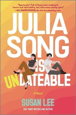 Julia Song Is Undateable - Susan Lee - cover